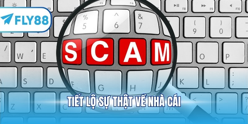 Tiết lộ sự thật về nhà cái